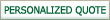 Personalized Quote
